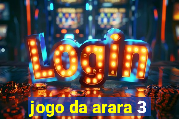 jogo da arara 3